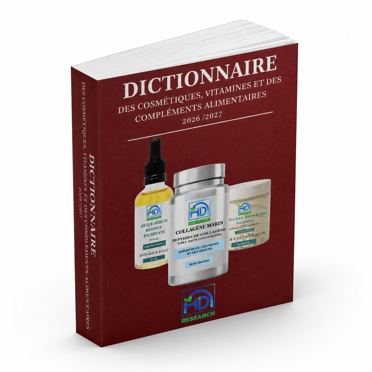 Dictionnaire des cosmétiques, vitamines, et des compléments alimentaires